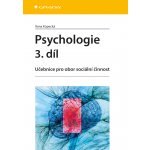 Psychologie 3. díl - Kopecká Ilona – Hledejceny.cz