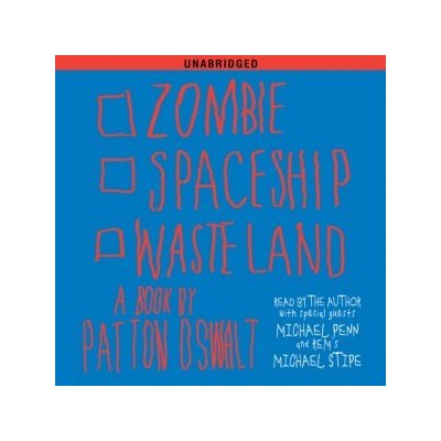Zombie Spaceship Wasteland: A Book by Patton Oswalt – Zbozi.Blesk.cz