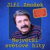 Hudba Jiří Zmožek - Největší světové hity, 2CD, 2010