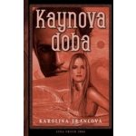 Kaynova doba - Karolína Francová – Hledejceny.cz