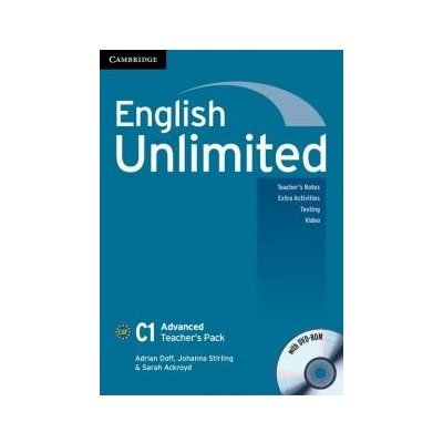 English Unlimited - Advanced - Teacher\'s Pack - Adrian Doff, Johanna Stirling, Sarah Ackroyd
