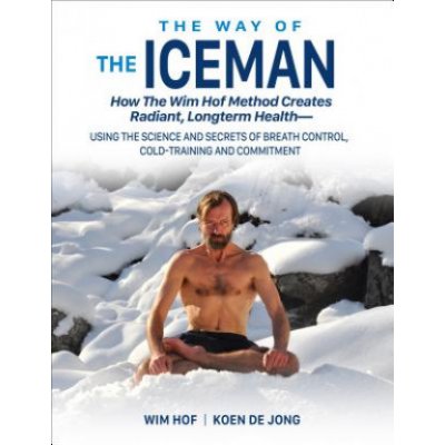 Way of the Iceman Hof Wim – Hledejceny.cz