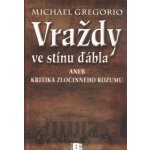 Vraždy ve stínu ďábla – Hledejceny.cz