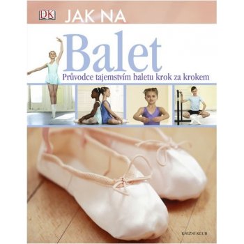 Jak na... balet