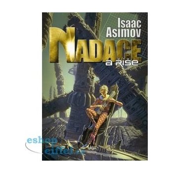 Nadace a říše - Isaac Asimov