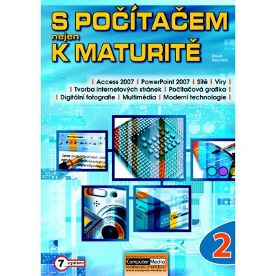 S počítačem nejen k maturitě - 2.díl Pavel Navrátil – Hledejceny.cz