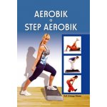Aerobik a step aerobik - Ruth Arteaga Gómez – Sleviste.cz