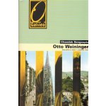 Otto Weininger - Sex a sebepoznání v císařské Vídni - Sengoopta Chandak – Hledejceny.cz