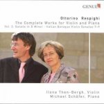 Ottorino Respighi - The Complete Works For Violin And Piano Vol. 3 - Sonata In D Minor - Italian Baroque Violin Sonatas 7-9 CD – Hledejceny.cz