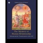 The Mystery of Human Relations - N. Schwartz-Salant – Sleviste.cz