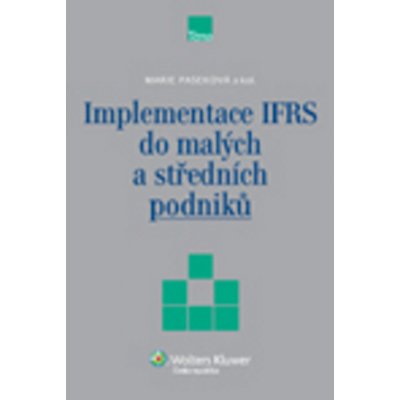 Implementace IFRS do malých a středních podniků – Hledejceny.cz