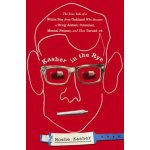 Kasher in the Rye: The True Tale of a White Boy from Oakland Who Became a Drug Addict, Criminal, Mental Patient, and Then Turned 16 Kasher Moshe – Sleviste.cz