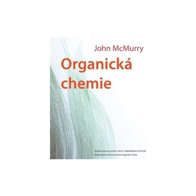 McMurry, John - Organická chemie – Zboží Mobilmania