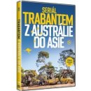 Trabantem z Austrálie do Asie DVD