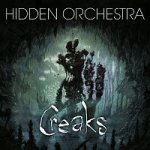 Hidden Orchestra – Creaks Soundtrack LP – Zboží Mobilmania