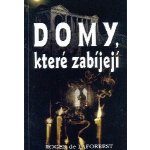 Domy, které zabíjejí - Robert de Lafforest – Hledejceny.cz