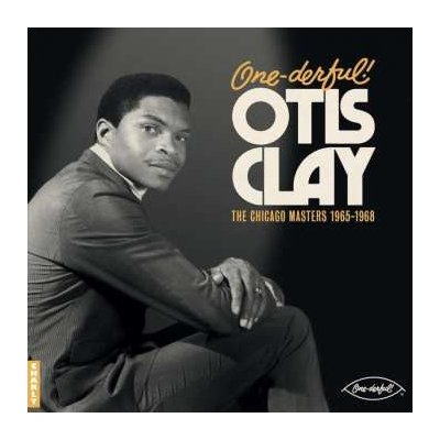 Otis Clay - One-derful! Otis Clay - The Chiacgo Masters 1965 - 1968 LP – Hledejceny.cz