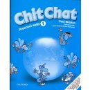 Chit Chat 1 Pracovní sešit - Shipton Paul