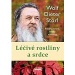 Léčivé rostliny a srdce - Wolf-Dieter Storl – Zbozi.Blesk.cz