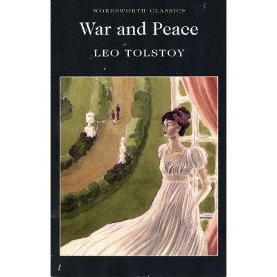 War and Peace - Nikolajevič Tolstoj Lev