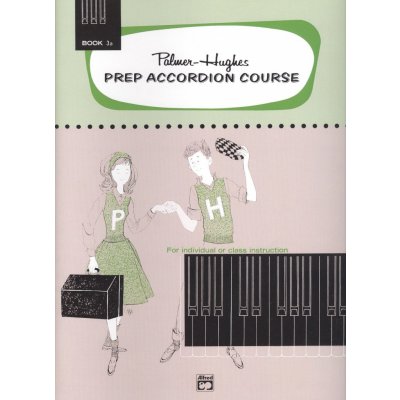 Prep Accordion Course Book 3A / škola hry na akordeon – Sleviste.cz