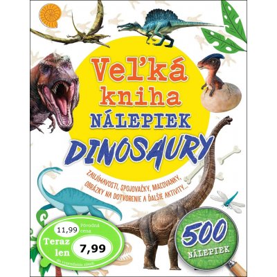 Veľká kniha nálepiek Dinosaury – Zbozi.Blesk.cz