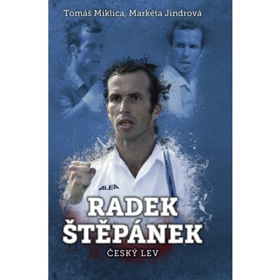 Radek Štěpánek - Český lev - Miklica Tomáš, Jindrová Markéta, – Hledejceny.cz