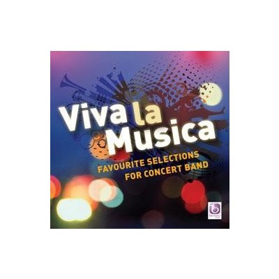 Viva la Musica Favourite Selections for Concert Band noty pro koncertn orchestr 1344669 – Zboží Mobilmania