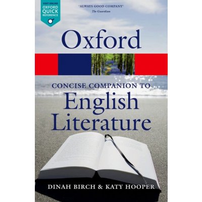 OXFORD CONCISE COMPANION TO THE ENGLISH LITERATURE 4th Editi. – Hledejceny.cz