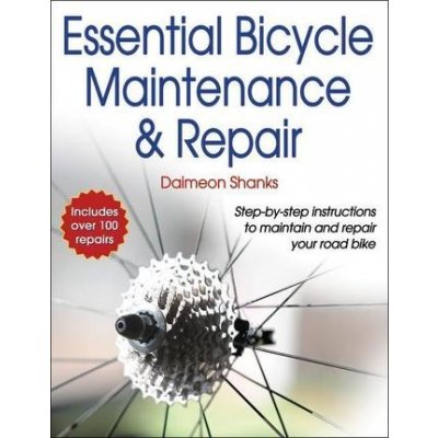 Essential Bicycle Maintenance & Repair D. Shanks
