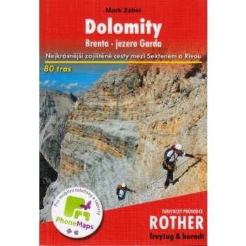 Zahel Mark Průvodce na cesty Dolomity zajištěné cesty Brenta jezero Garda Rother