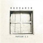 Mezzanin - Pavilon č.2 CD – Zboží Mobilmania