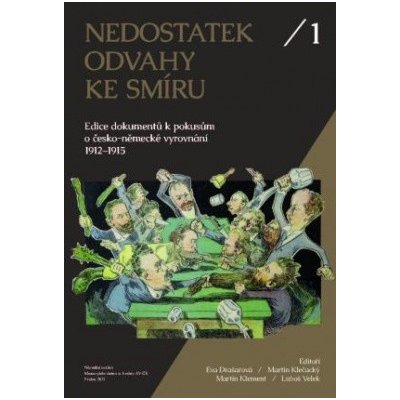 Nedostatek odvahy ke smíru I.-II. – Hledejceny.cz