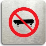Accept Piktogram "zákaz jízdy na skateboardu" (80 × 80 mm) (stříbrná tabulka - barevný tisk bez ráme – Zboží Mobilmania