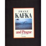 Franz Kafka and Prague - Kállay Karol – Hledejceny.cz