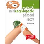 Nová miniencyklopedie přírodní léčby Igor Bukovský – Hledejceny.cz