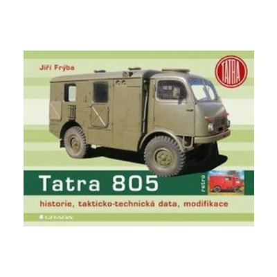 Tatra 805 - historie, takticko–technická data, modifikace – Zboží Mobilmania