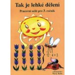 Tak je lehké dělení - pracovní sešit pro 3.ročník ZŠ - Rosecká Zdena – Hledejceny.cz