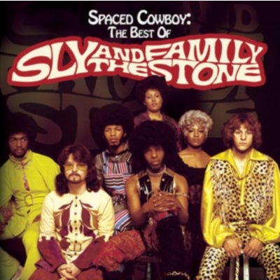 Sly & The Family Stone - Spaced Cowboy - The Best Of Sly & The Family Stone – Zbozi.Blesk.cz