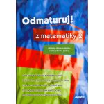 Odmaturuj z matematiky 2 základy diferenciálního a integrálního počtu – Hledejceny.cz