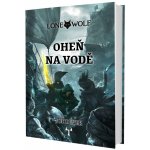 Lone Wolf: Oheň na vodě vázaná - Joe Dever – Zboží Mobilmania