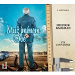 Muž jménem Ove - Backman Fredrik – Hledejceny.cz