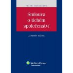 Smlouva a tichém společenství - Kožiak J. – Hledejceny.cz