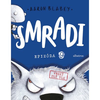 Smradi: Epizóda 9 - Aaron Blabey – Hledejceny.cz