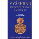 Vyšehrad - rezidence panovníků - Pleszczyński Andrzej – Hledejceny.cz