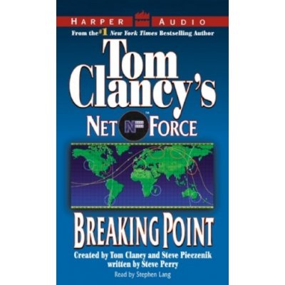 Tom Clancy's Net Force #4: Breaking Point - Partners Netco, Lang Stephen