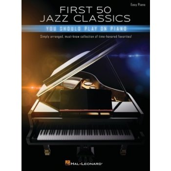 First 50 Jazz Classics You Should Play on Piano