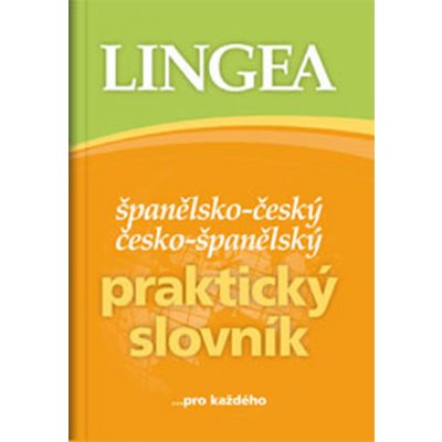 Španělsko-český česko-španělský praktický slovník – Zboží Mobilmania