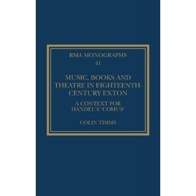 Music, Books and Theatre in Eighteenth-Century Exton – Zboží Mobilmania