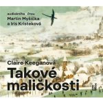 Takové maličkosti - Keeganová Claire - Kriisteková Iris - čte Myšička Martin – Sleviste.cz